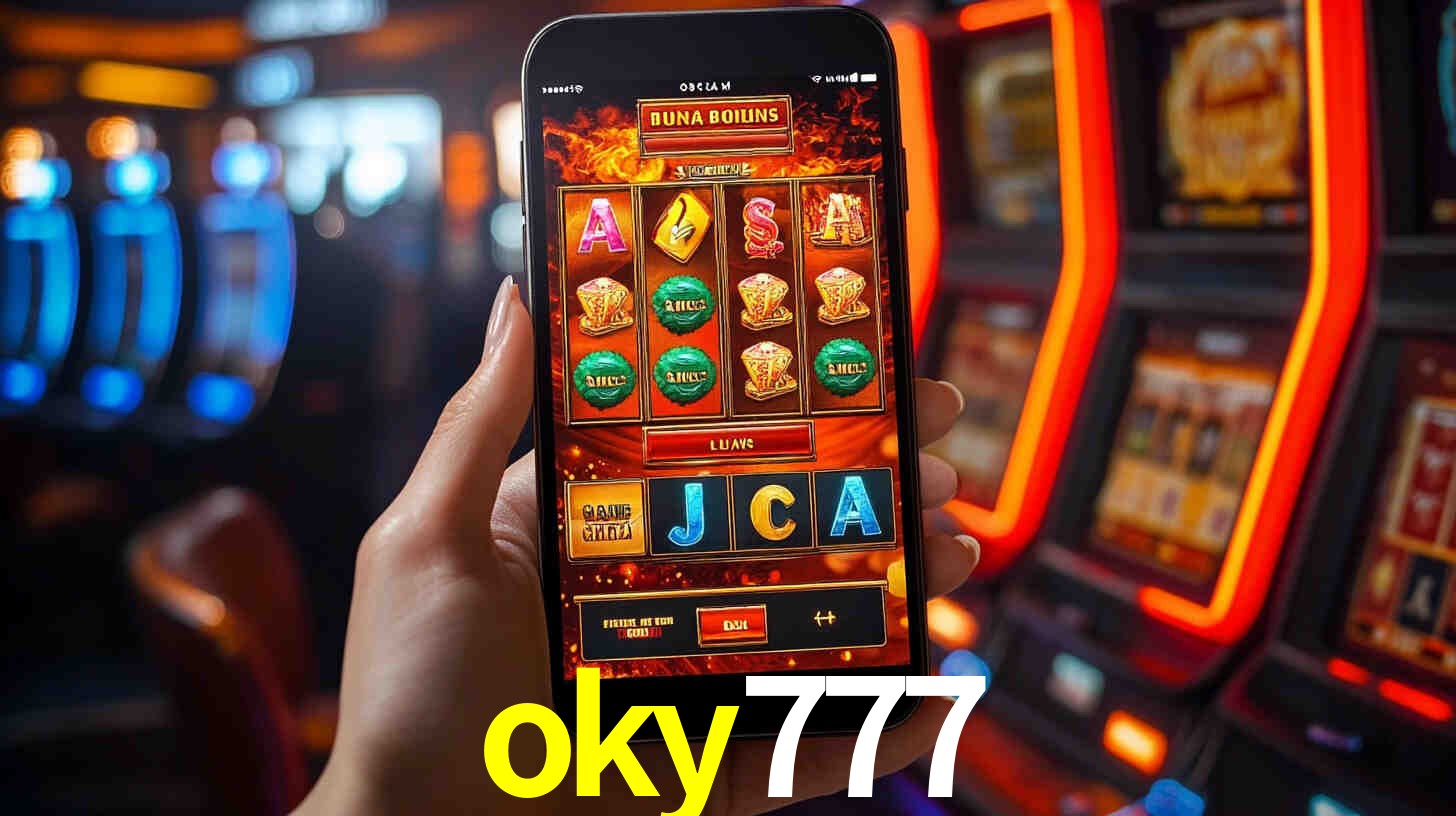 oky777: Jogos de Caça-Níqueis-Altas Recompensas, Roleta-Velocidade, Blackjack-Desafios Máximos